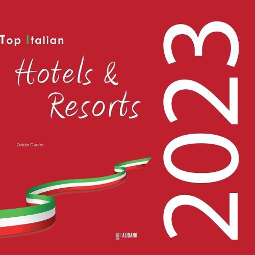 Cover image for Top Italian Hotels & Resorts 2023