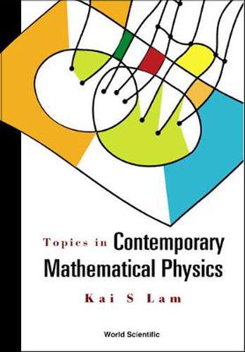 Cover image for Topics In Contemporary Mathematical Physics