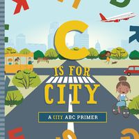 Cover image for C Is for City