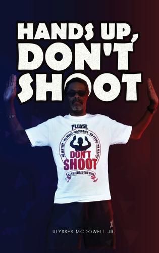 Cover image for Hands Up, Don't Shoot