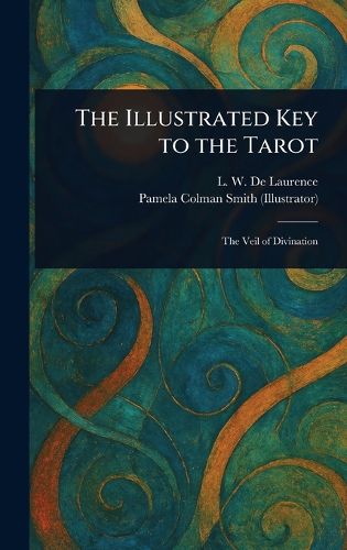 Cover image for The Illustrated Key to the Tarot