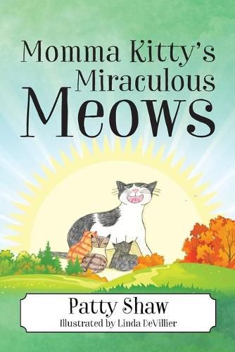 Cover image for Momma Kitty's Miraculous Meows