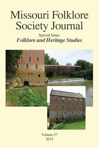 Cover image for Missouri Folklore Society Journal,: Special Issue: Folklore and Heritage Studies