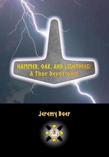 Cover image for Hammer, Oak, and Lightning: A Thor Devotional