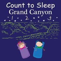 Cover image for Count to Sleep Grand Canyon