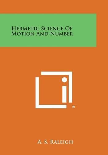 Hermetic Science of Motion and Number