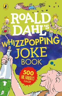 Cover image for Roald Dahl: Whizzpopping Joke Book
