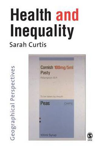 Cover image for Health and Inequality: Geographical Perspectives