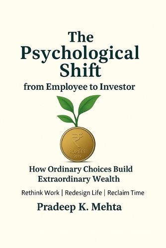 Cover image for The Psychological Shift from Employee to Investor