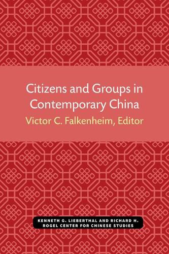 Cover image for Citizens and Groups in Contemporary China