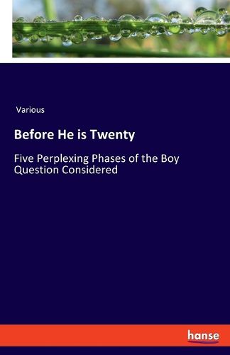 Cover image for Before He is Twenty