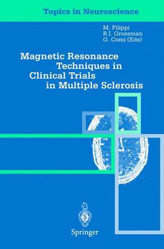 Cover image for Magnetic Resonance Techniques in Clinical Trials in Multiple Sclerosis