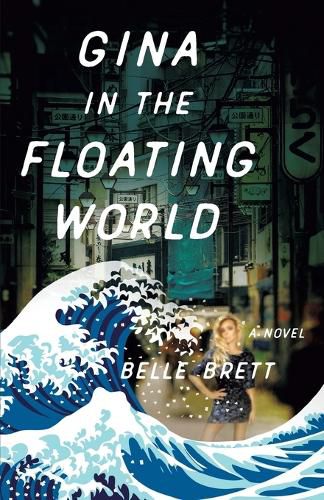 Cover image for Gina in the Floating World: A Novel