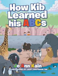 Cover image for How Kib Learned his ABCs