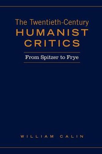 Twentieth-Century Humanist Critics: From Spitzer to Frye