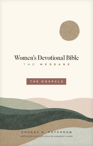 Message Women's Devotional Bible: The Gospels