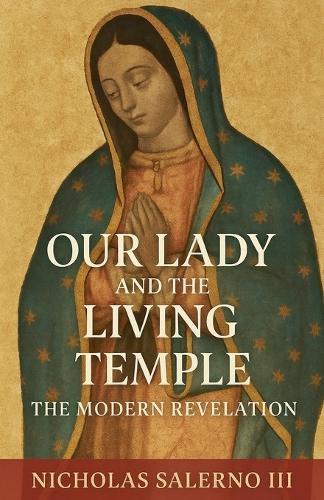 Cover image for Our Lady and the Living Temple