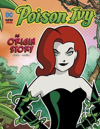 Cover image for Poison Ivy: An Origin Story