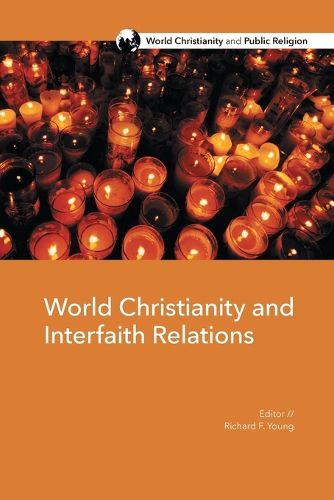 Cover image for World Christianity and Interfaith Relations