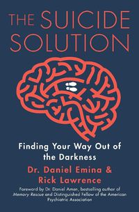 Cover image for The Suicide Solution: Finding Your Way Out of the Darkness