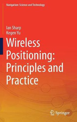 Wireless Positioning: Principles and Practice