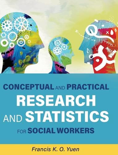 Cover image for Conceptual and Practical Research and Statistics for Social Workers