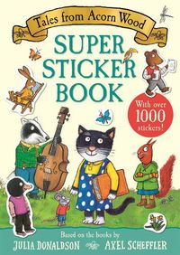 Cover image for Tales from Acorn Wood Super Sticker Book