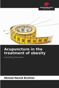 Cover image for Acupuncture in the treatment of obesity