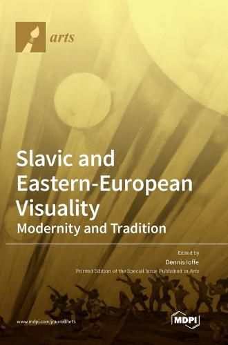 Cover image for Slavic and Eastern-European Visuality