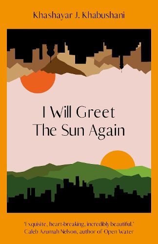 Cover image for I Will Greet the Sun Again