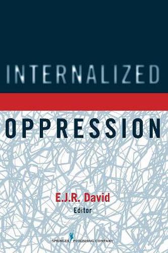 Cover image for Internalized Oppression: The Psychology of Marginalized Groups