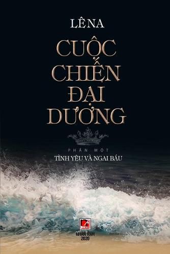 Cover image for Cu&#7897;c Chi&#7871;n &#272;&#7841;i D&#432;&#417;ng - T&#7853;p 1