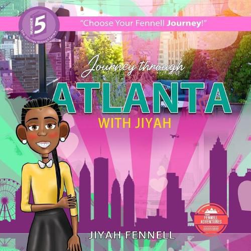 Cover image for Journey through Atlanta with Jiyah