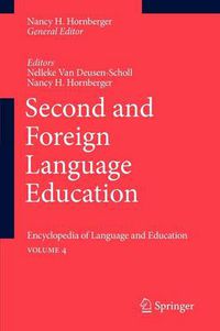 Cover image for Second and Foreign Language Education: Encyclopedia of Language and EducationVolume 4