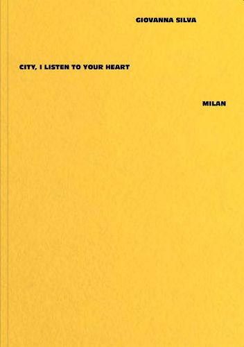 Cover image for Giovanna Silva: City, I Listen to Your Heart - Milan