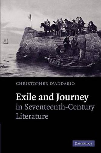 Cover image for Exile and Journey in Seventeenth-Century Literature