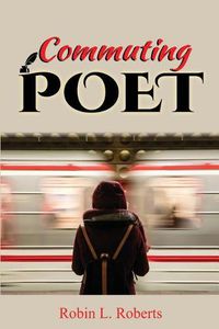 Cover image for Commuting Poet