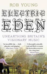 Cover image for Electric Eden: Unearthing Britain's Visionary Music