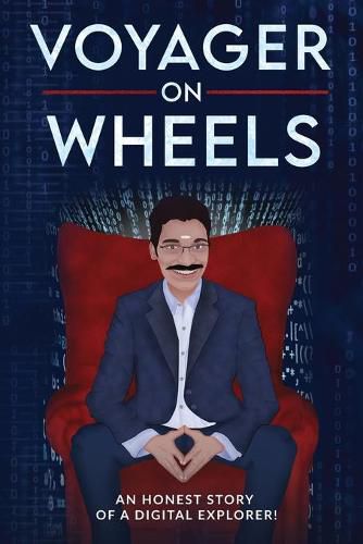 Cover image for Voyager on Wheels (Colour): An Honest Story of a Digital Explorer!