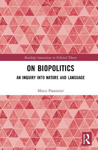 Cover image for On Biopolitics: An Inquiry into Nature and Language