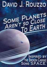 Cover image for Some Planets Aren't So Close to Earth