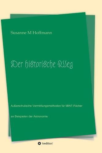 Der historische Weg