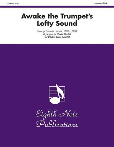 Cover image for Awake the Trumpet's Lofty Sound: Score & Parts