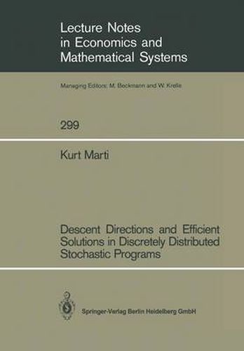 Cover image for Descent Directions and Efficient Solutions in Discretely Distributed Stochastic Programs