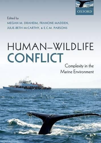 Cover image for Human-Wildlife Conflict: Complexity in the Marine Environment