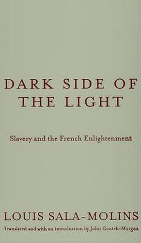 Dark Side of the Light: Slavery and the French Enlightenment