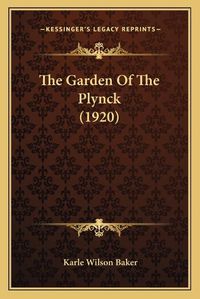 Cover image for The Garden of the Plynck (1920)