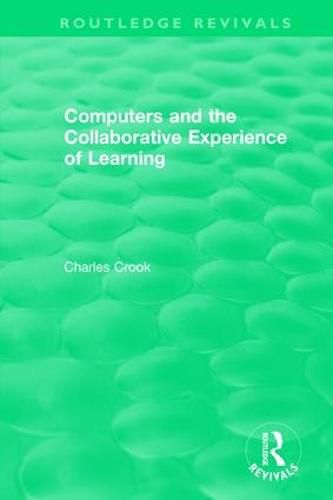 Cover image for Computers and the Collaborative Experience of Learning