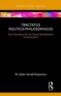 Cover image for Tractatus Politico-Philosophicus: New Directions for the Future Development of Humankind