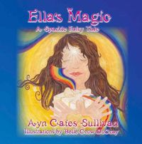 Cover image for Ells'a Magic: A Sparkle Fairy Tale